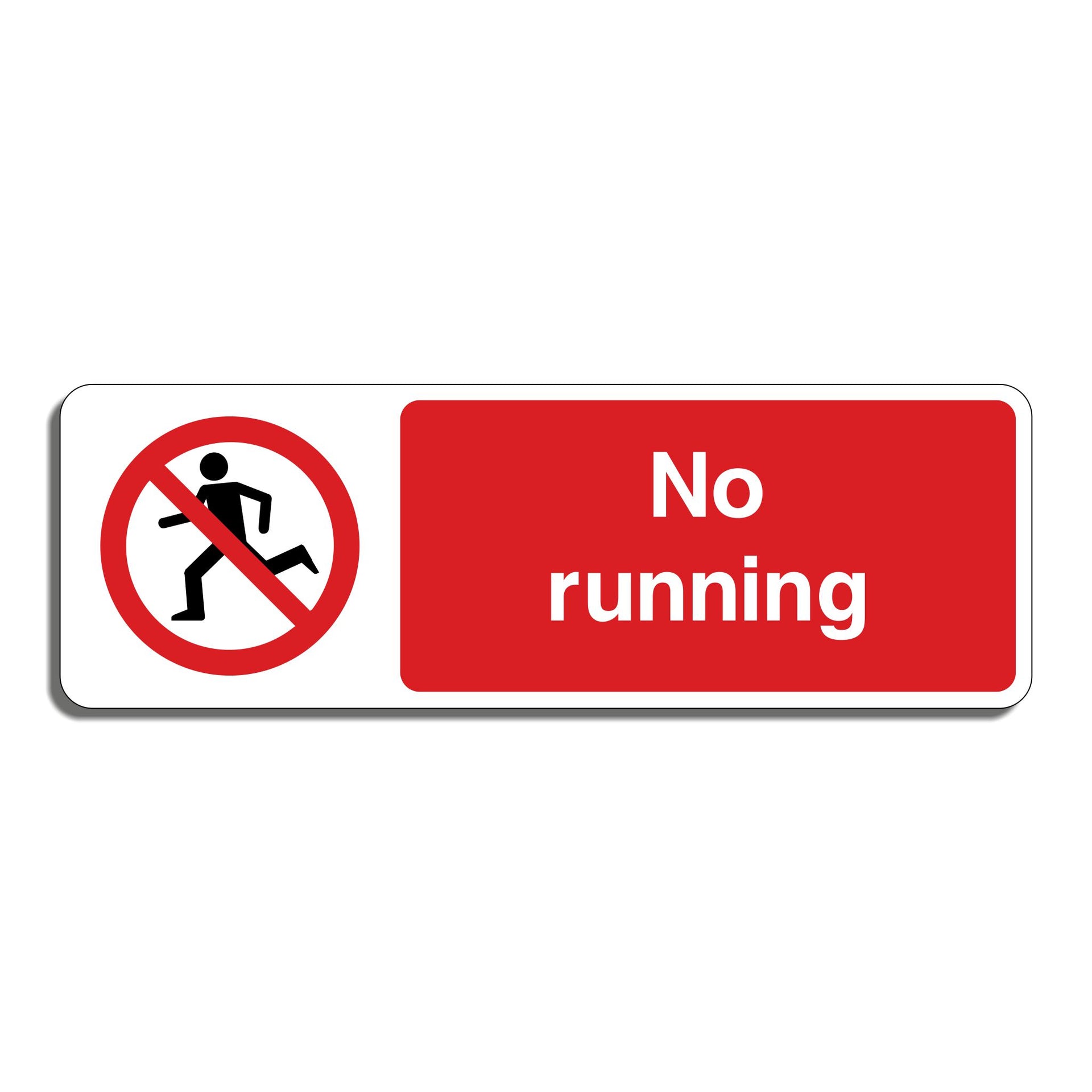 No Running Rign No Running Sign
