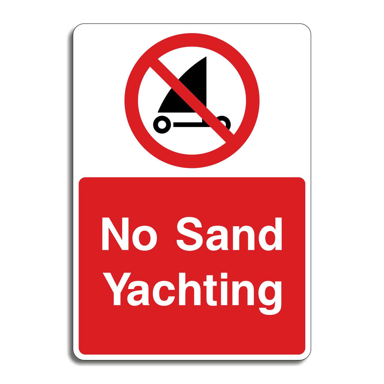 No Sand Yachting Sign