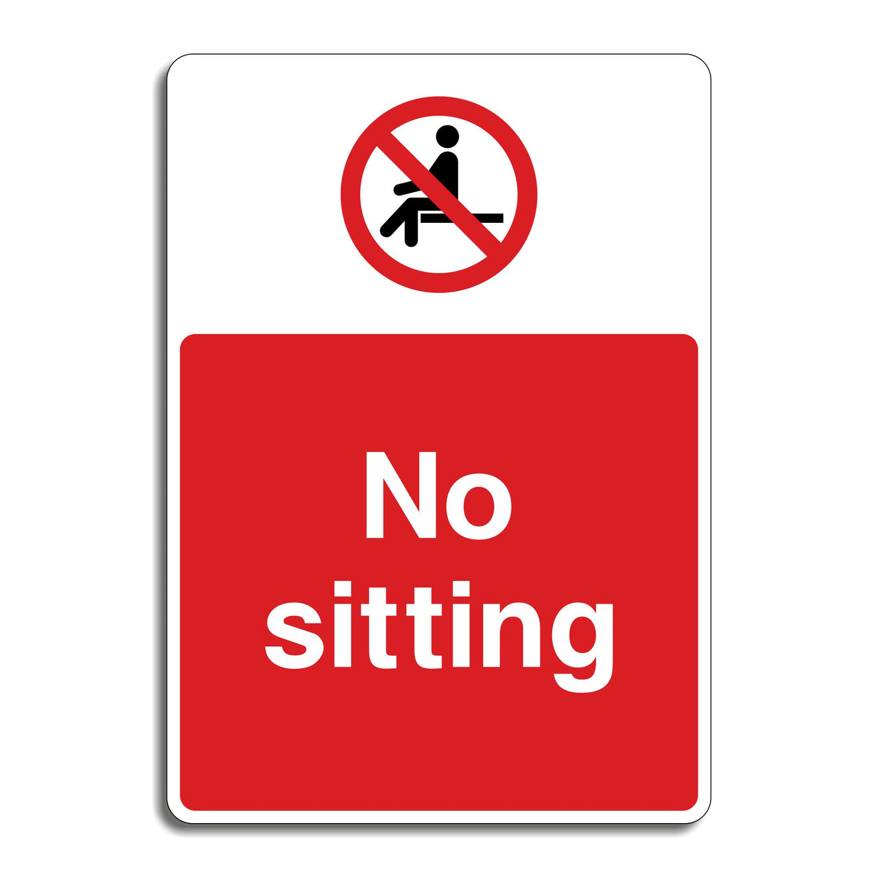 No Sitting Sign