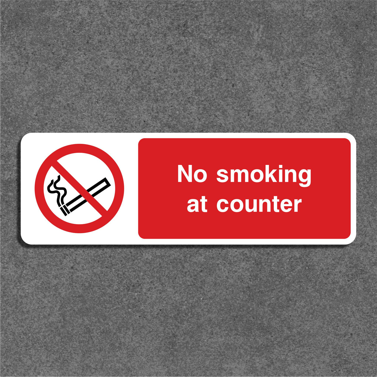 No Smoking At Counter Sign