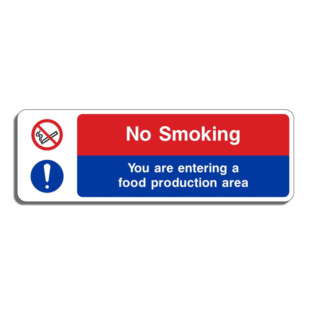 No Smoking You are Entering a Food Production Area Sign