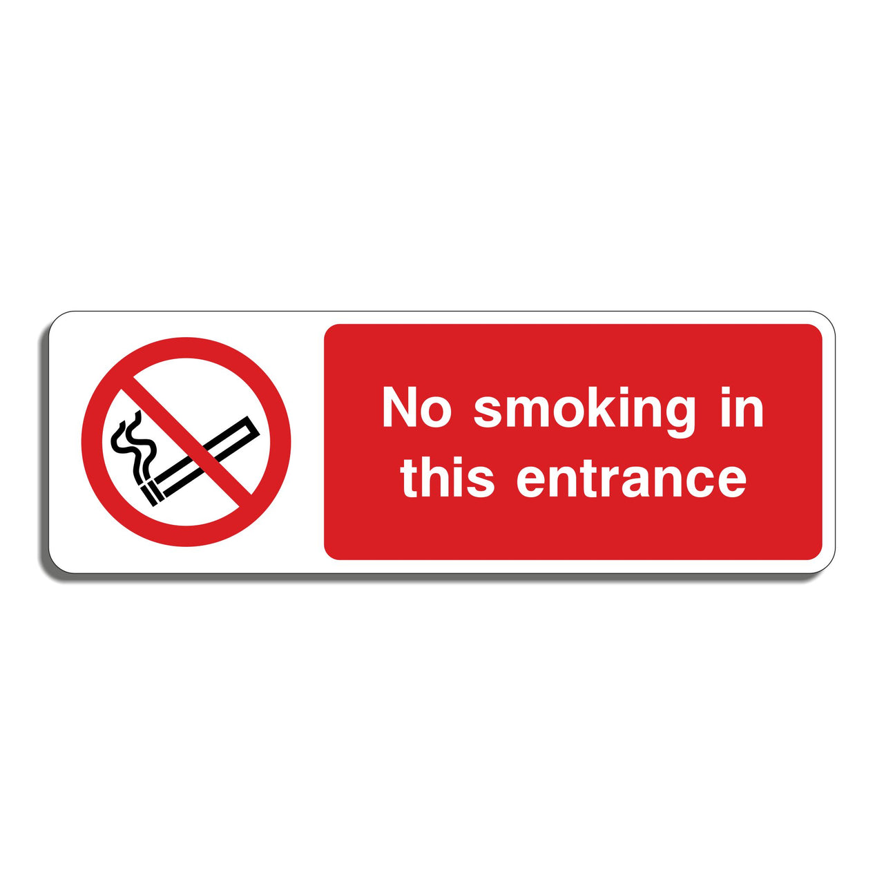 No Smoking In This Entrance Sign