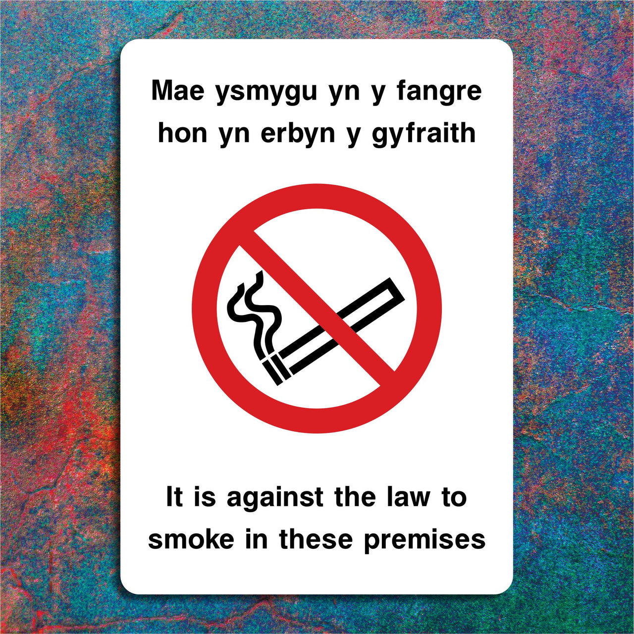 Mae Ysmygu Yn Y Fangre Hon Yn Erbyn Y Gyfraith It Is Against The Law To Smoke In These Premises Sign - SMOK0082