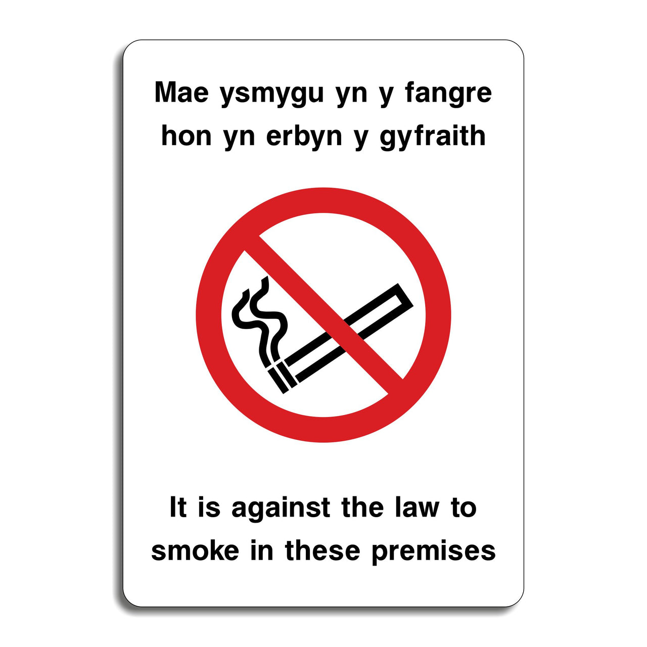 Mae Ysmygu Yn Y Fangre Hon Yn Erbyn Y Gyfraith It Is Against The Law To Smoke In These Premises Sign - SMOK0082