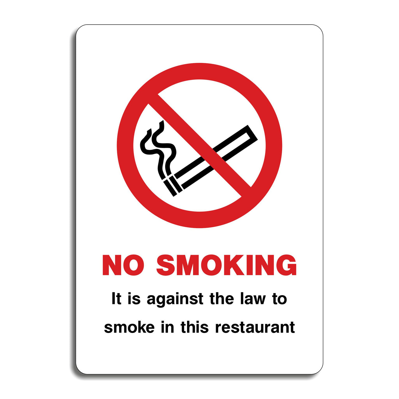 No Smoking It Is Against The Law To Smoke In This Restaurant Sign