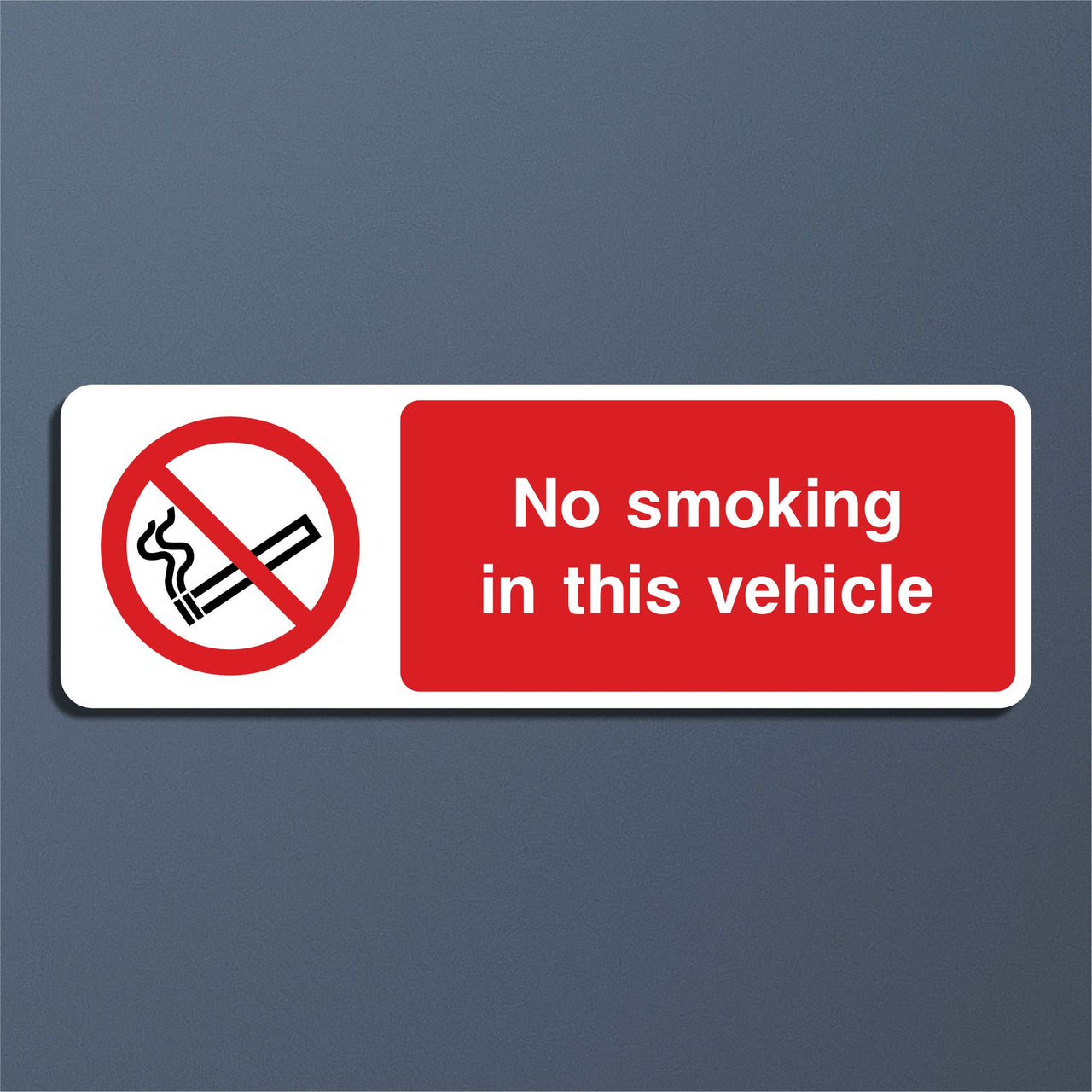 No Smoking In This Vehicle Sign