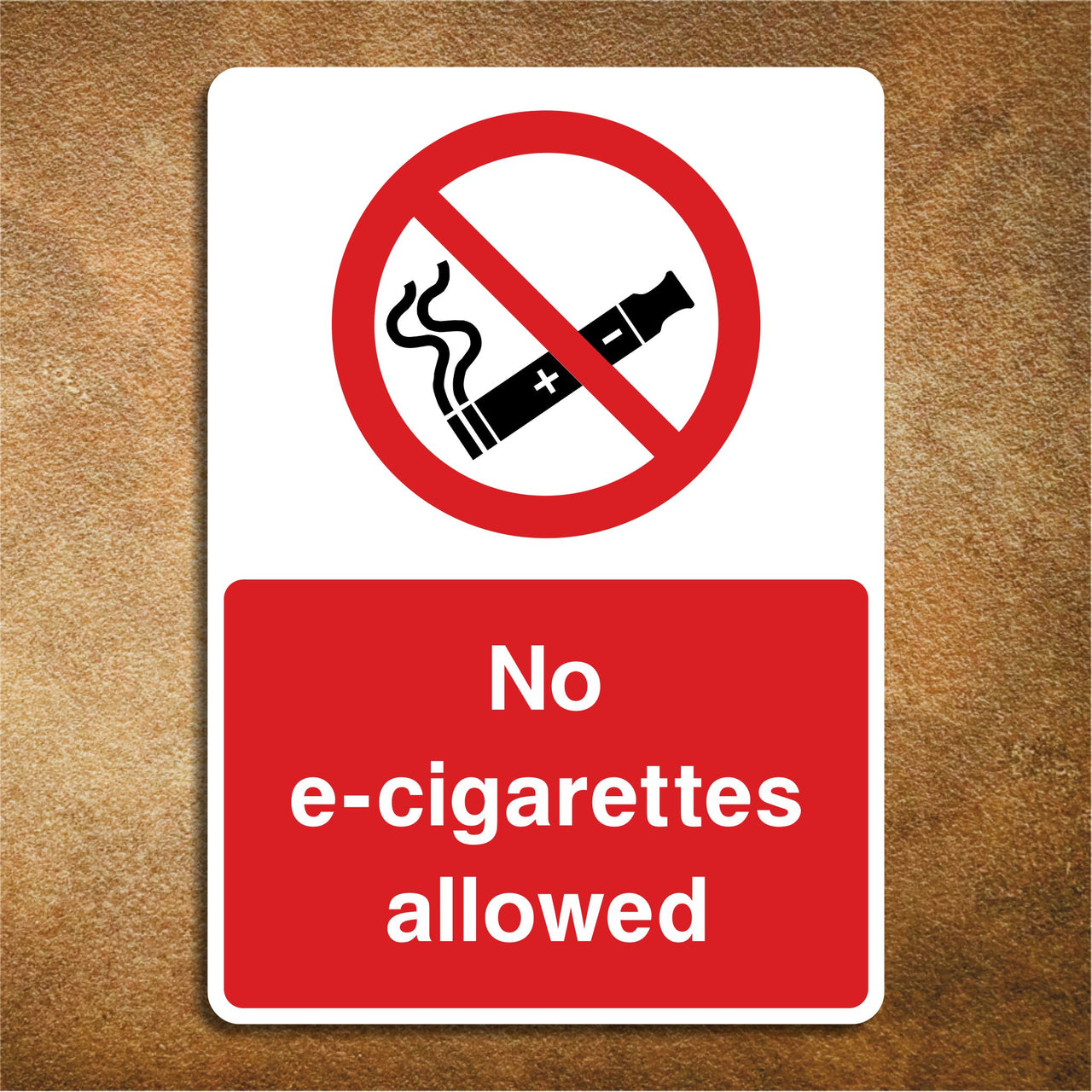 No E-Cigarettes Allowed Sign