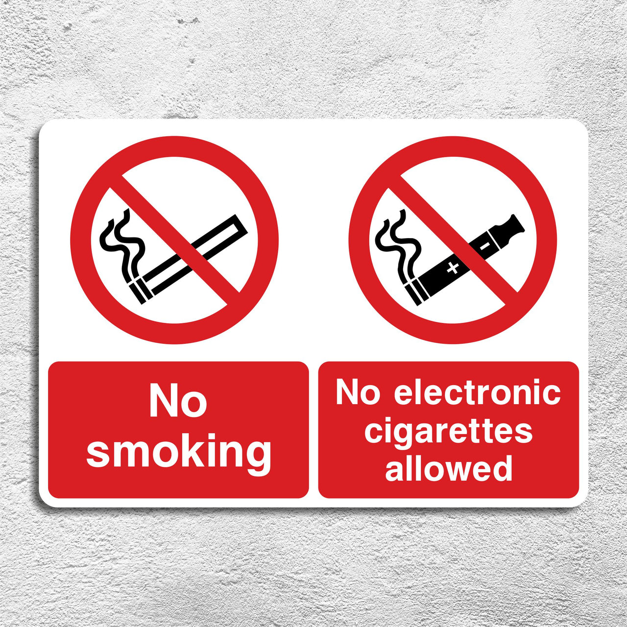 No Smoking No Electronic Cigarettes Allowed Sign
