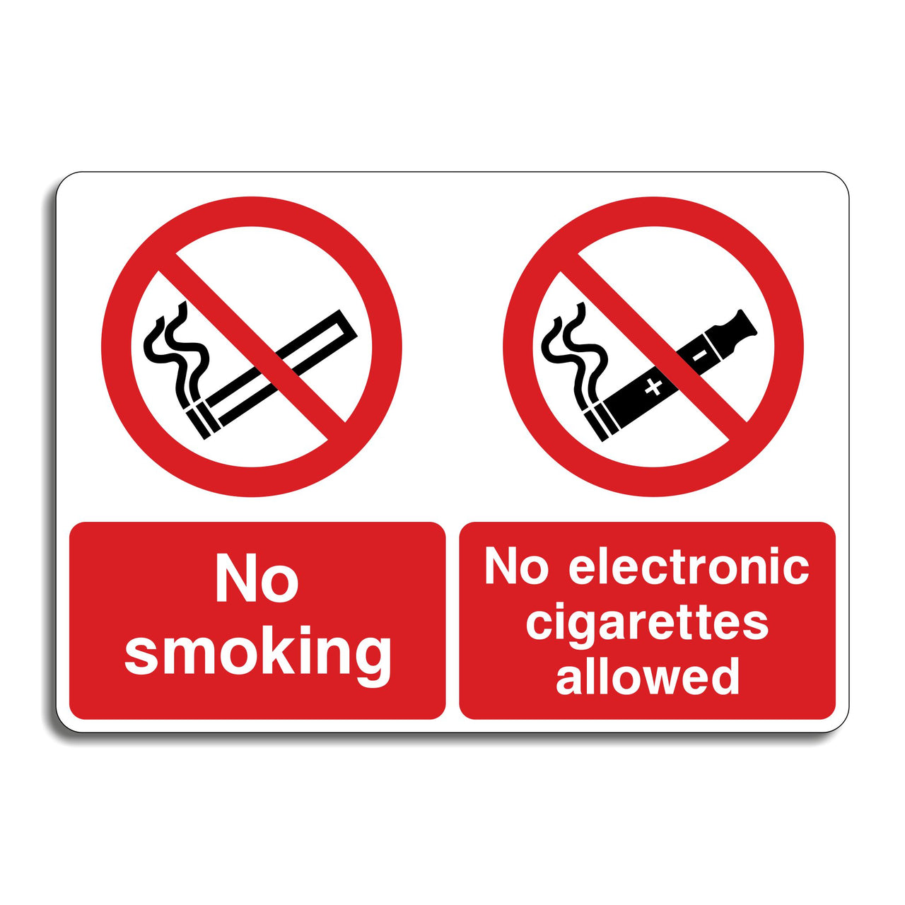 No Smoking No Electronic Cigarettes Allowed Sign