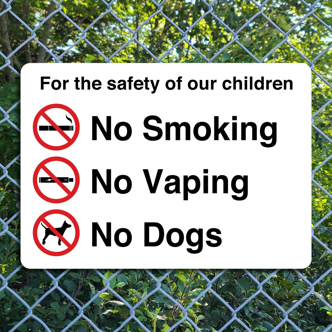 For The Safety Of Our Children No Smoking No Vaping No Dogs Sign