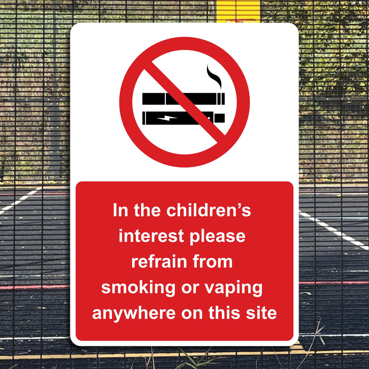 In The Children's Interest Please Refrain From Smoking Or Vaping Anywhere On This Site Sign