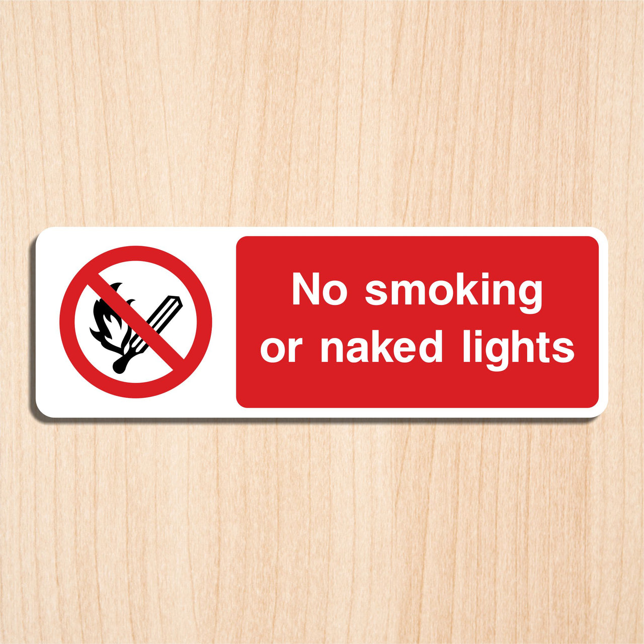 No Smoking Or Naked Lights Sign