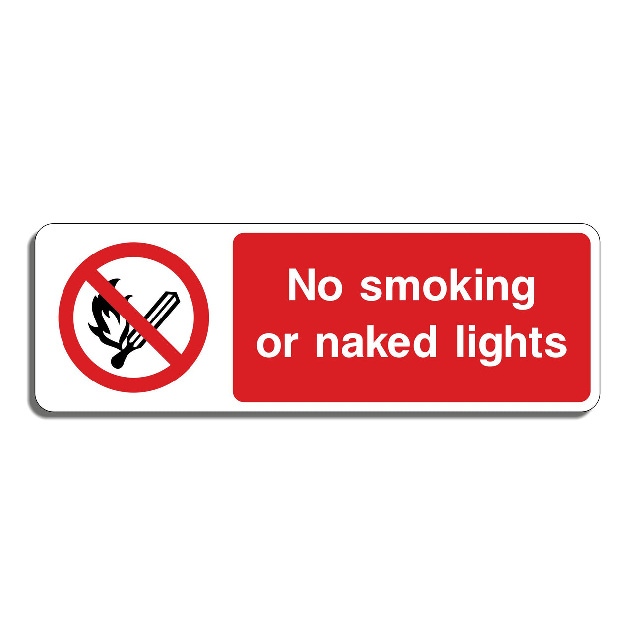 No Smoking Or Naked Lights Sign