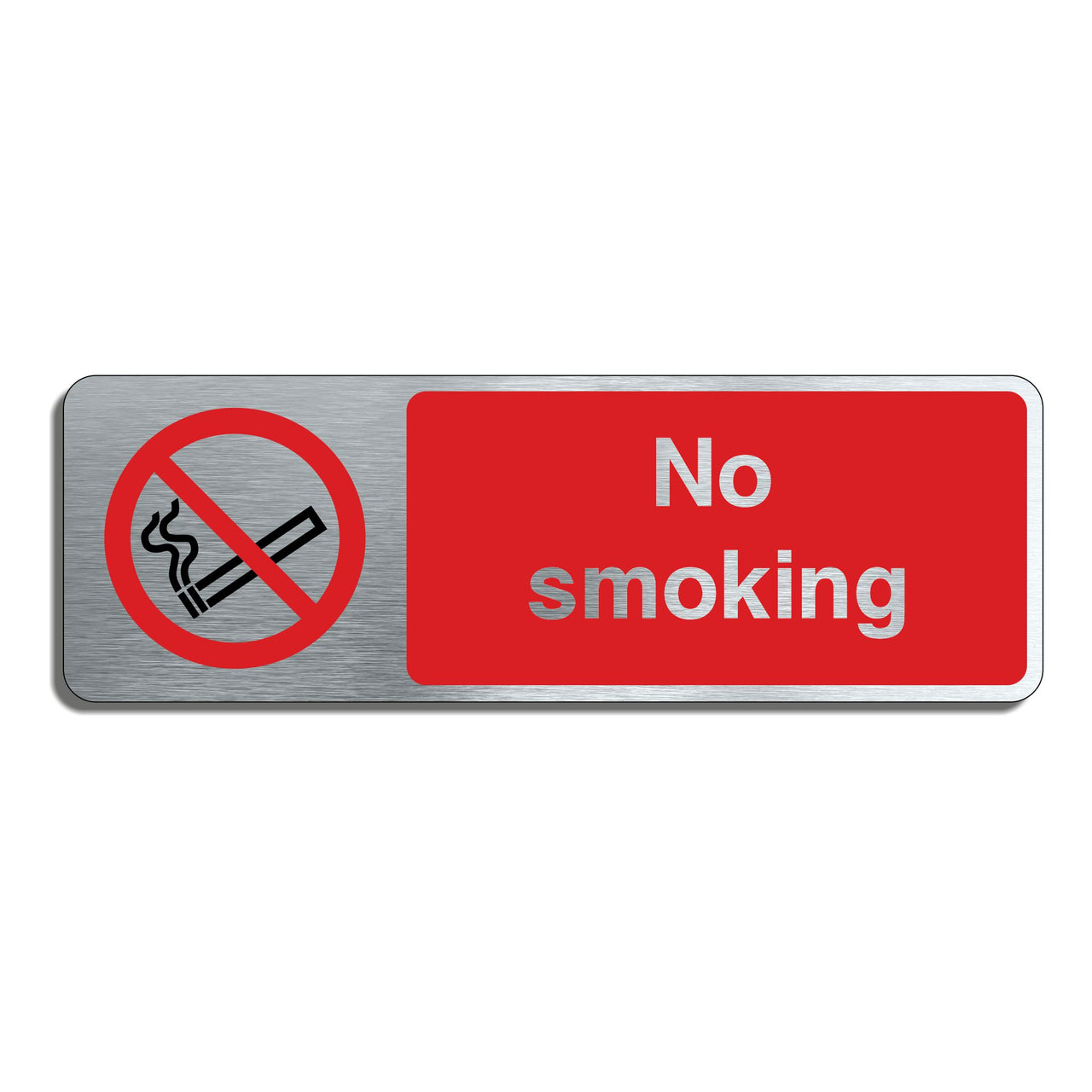 Brushed Aluminium Finish No Smoking Sign