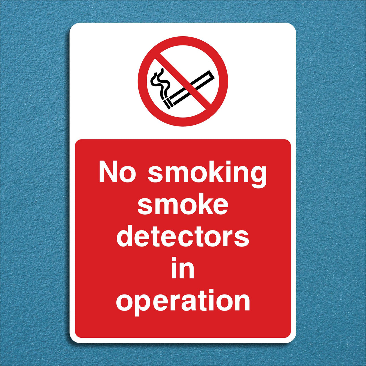 No Smoking Smoke Detectors In Operation Sign