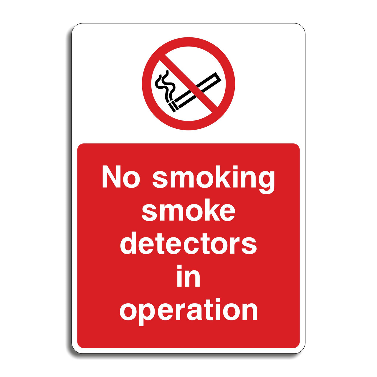 No Smoking Smoke Detectors In Operation Sign