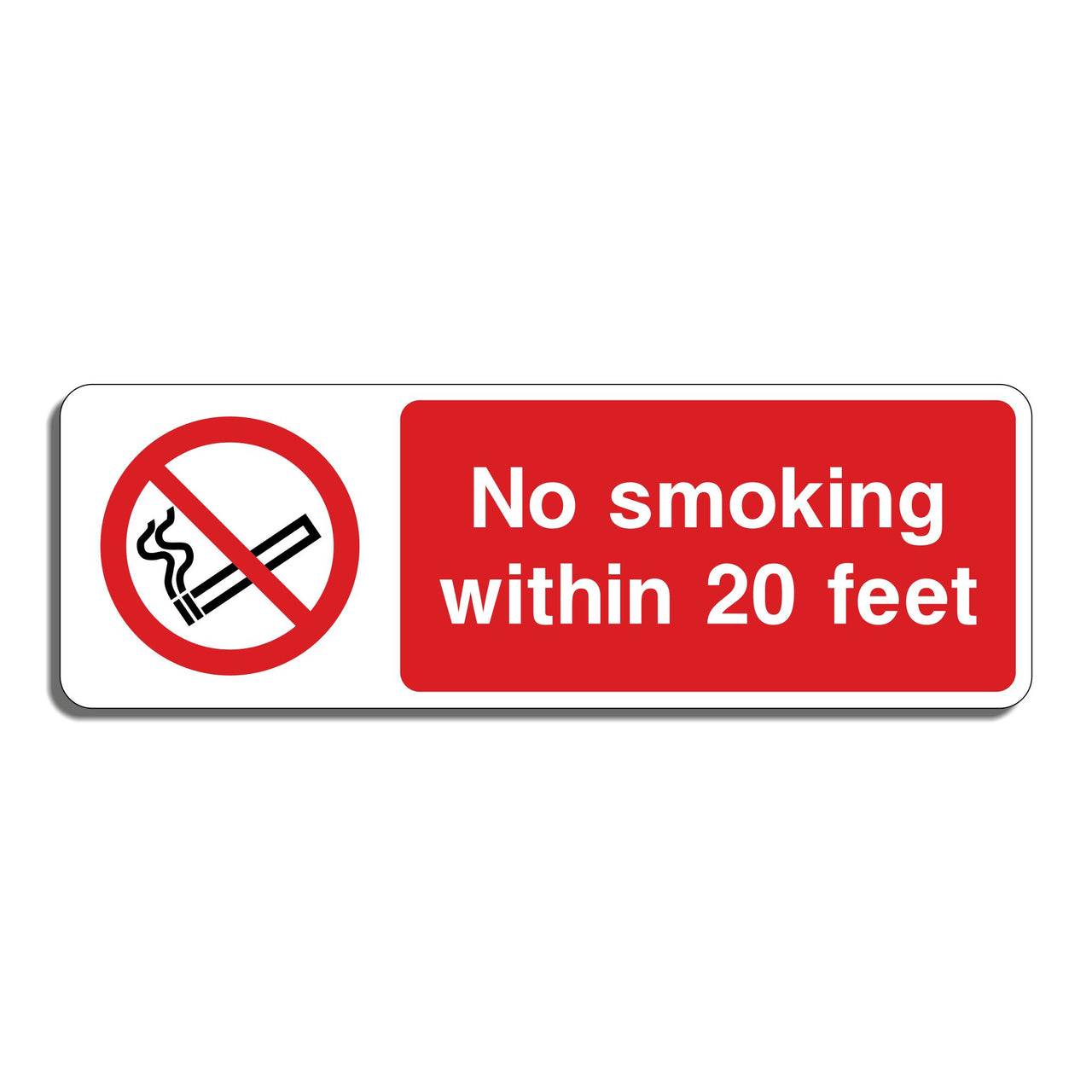 No Smoking Within 20 Feet Sign
