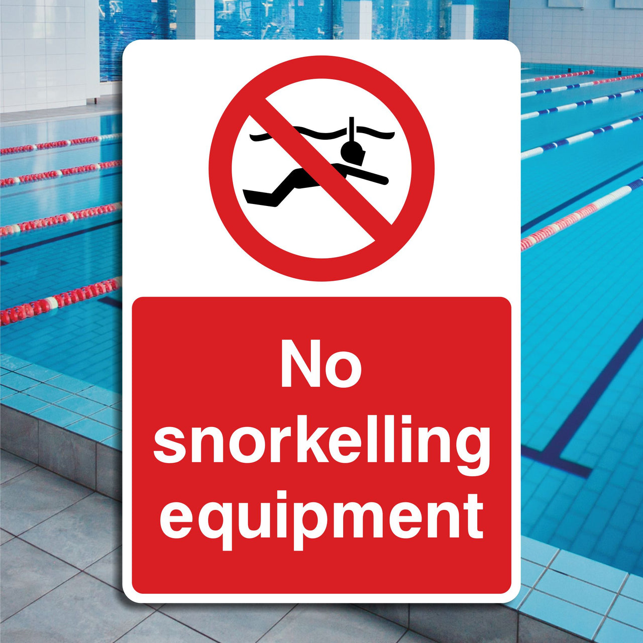 No Snorkelling Equipment Sign