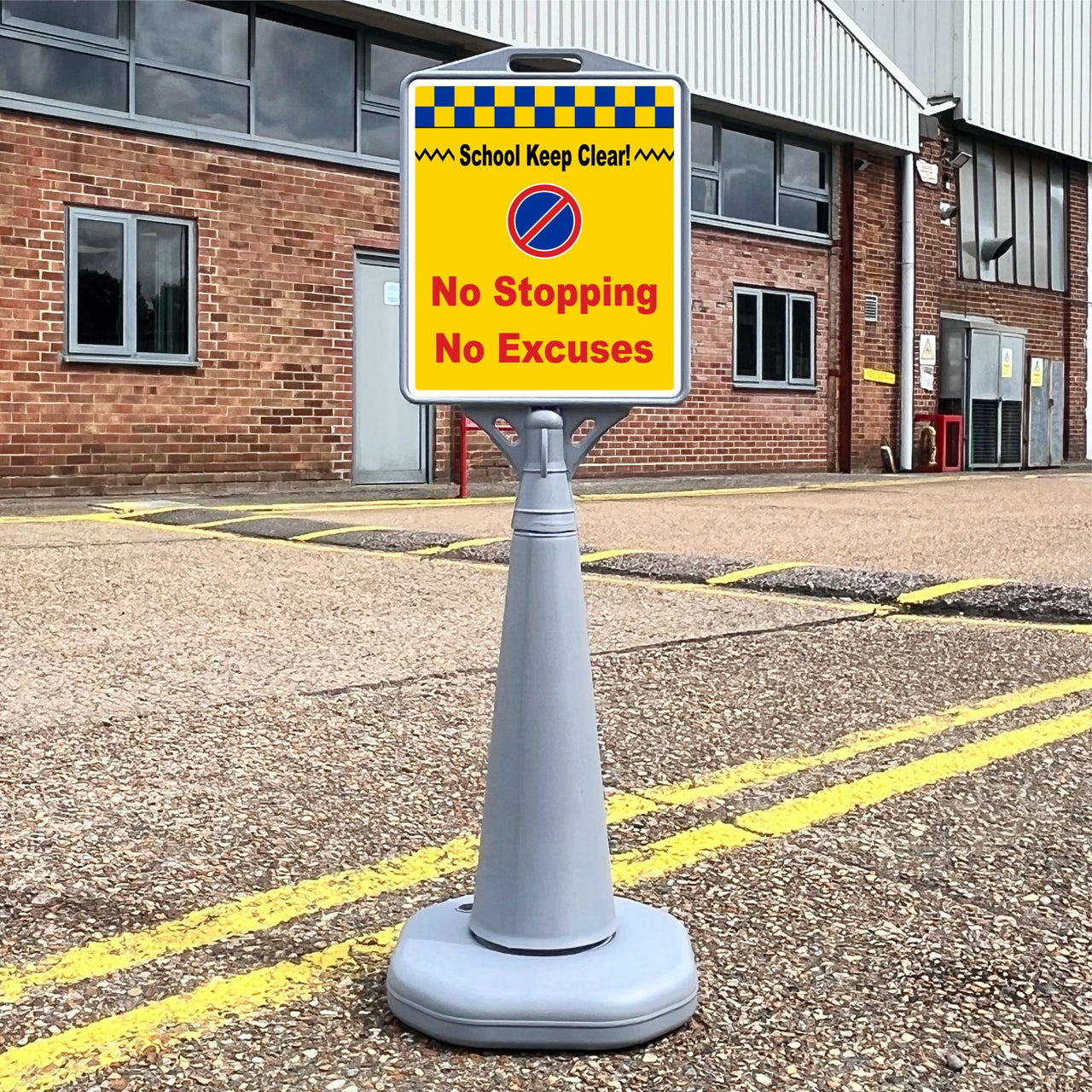 No Stopping No Excuses School Keep Clear Freestanding School Sign