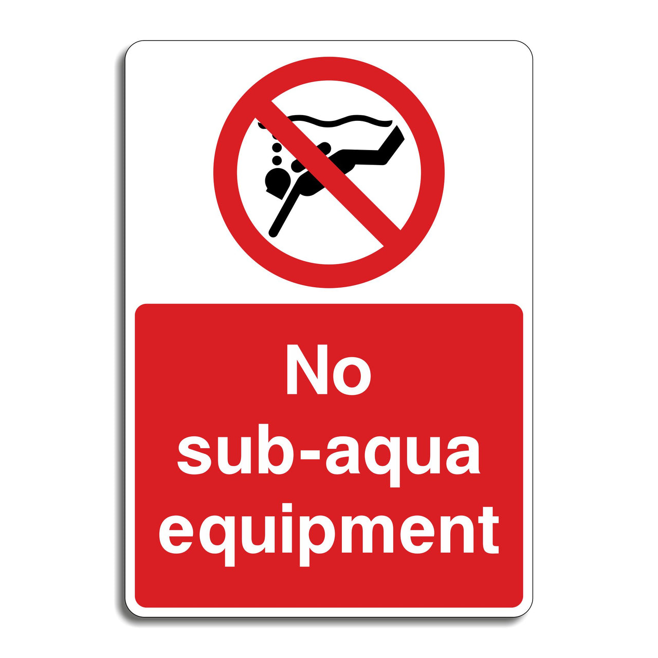 No Sub-Aqua Equipment Sign