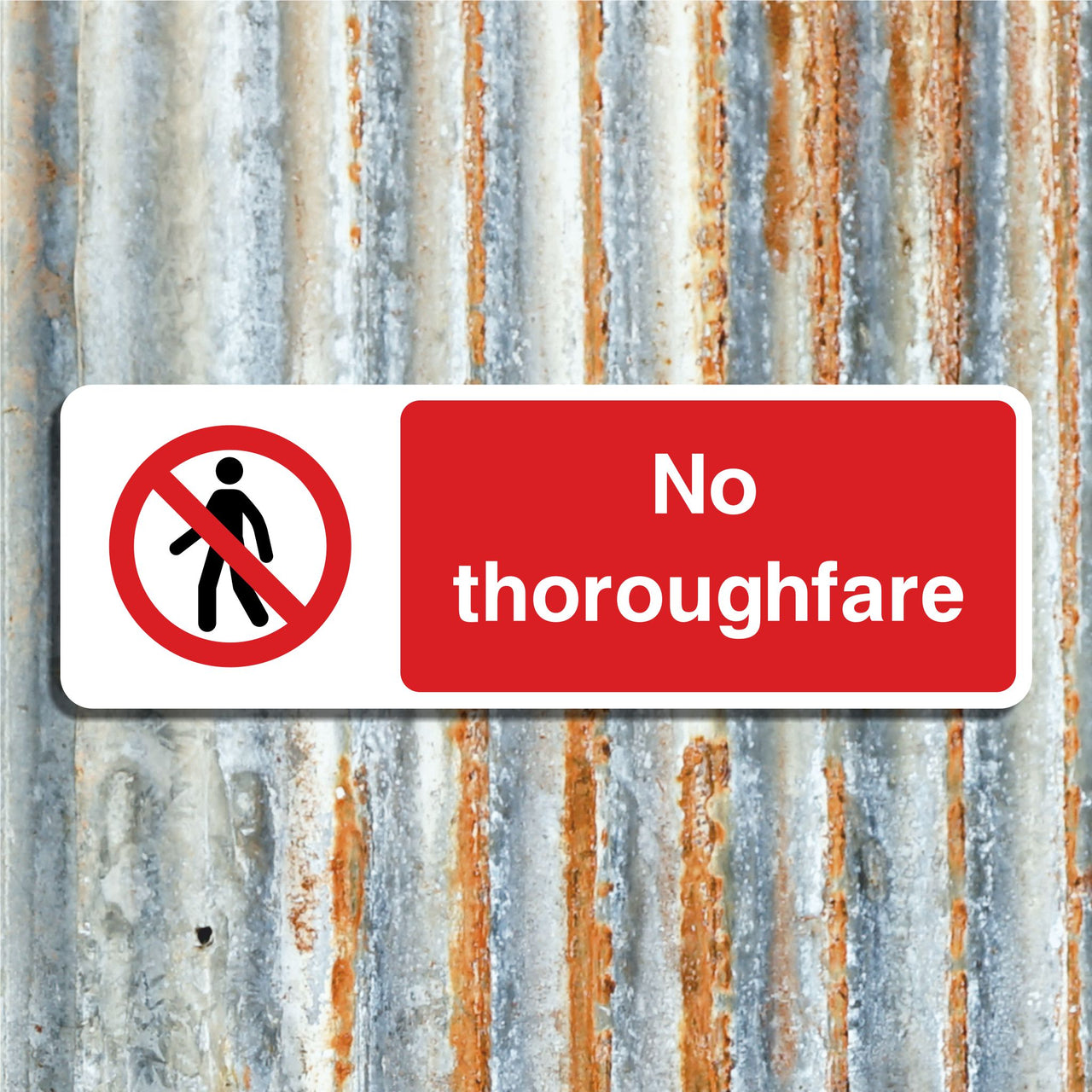 No Thoroughfare Sign