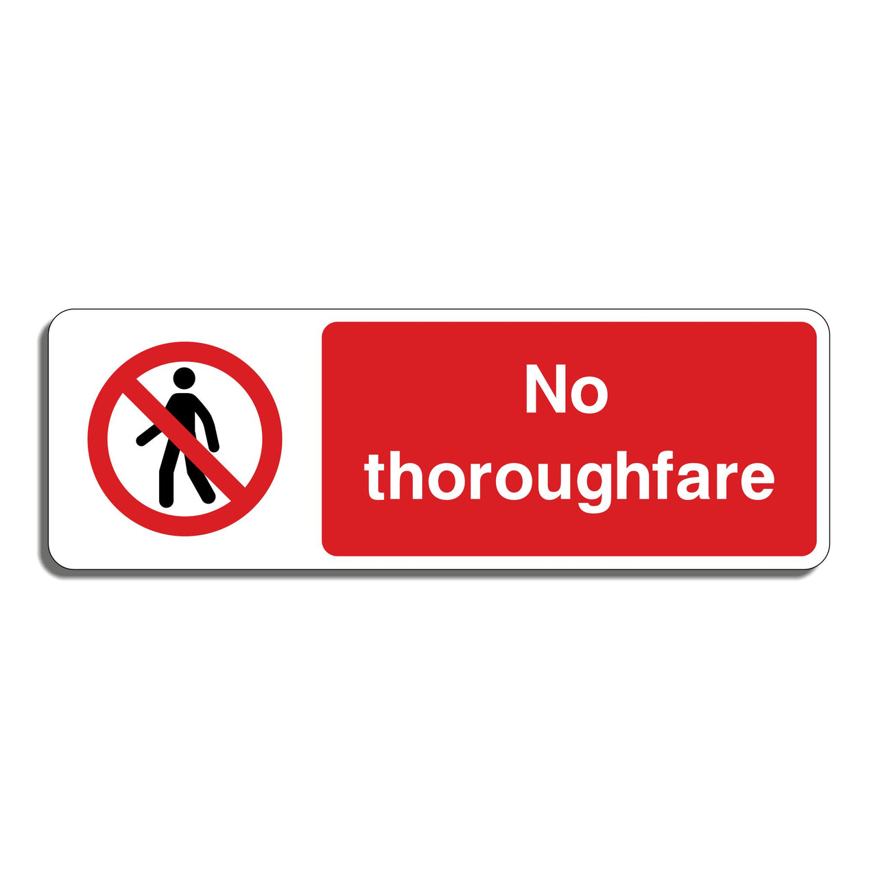 No Thoroughfare Sign