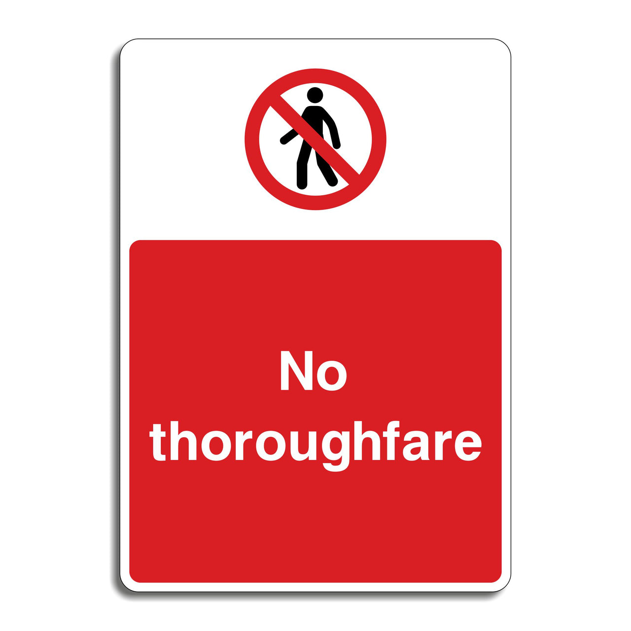 No Thoroughfare Sign