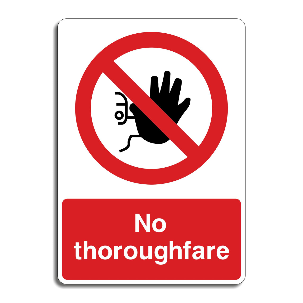 No Thoroughfare Sign
