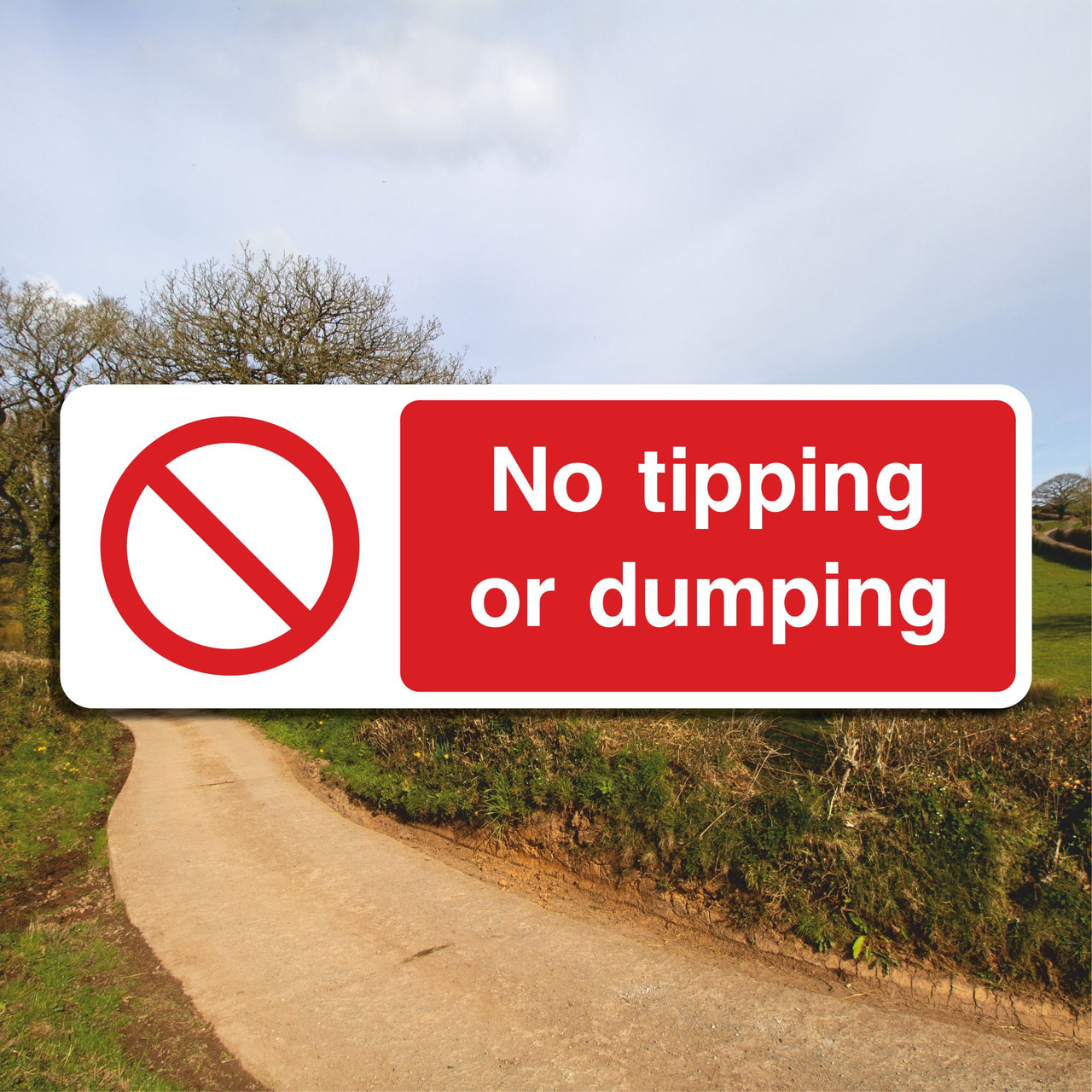 No Tipping or Dumping Sign