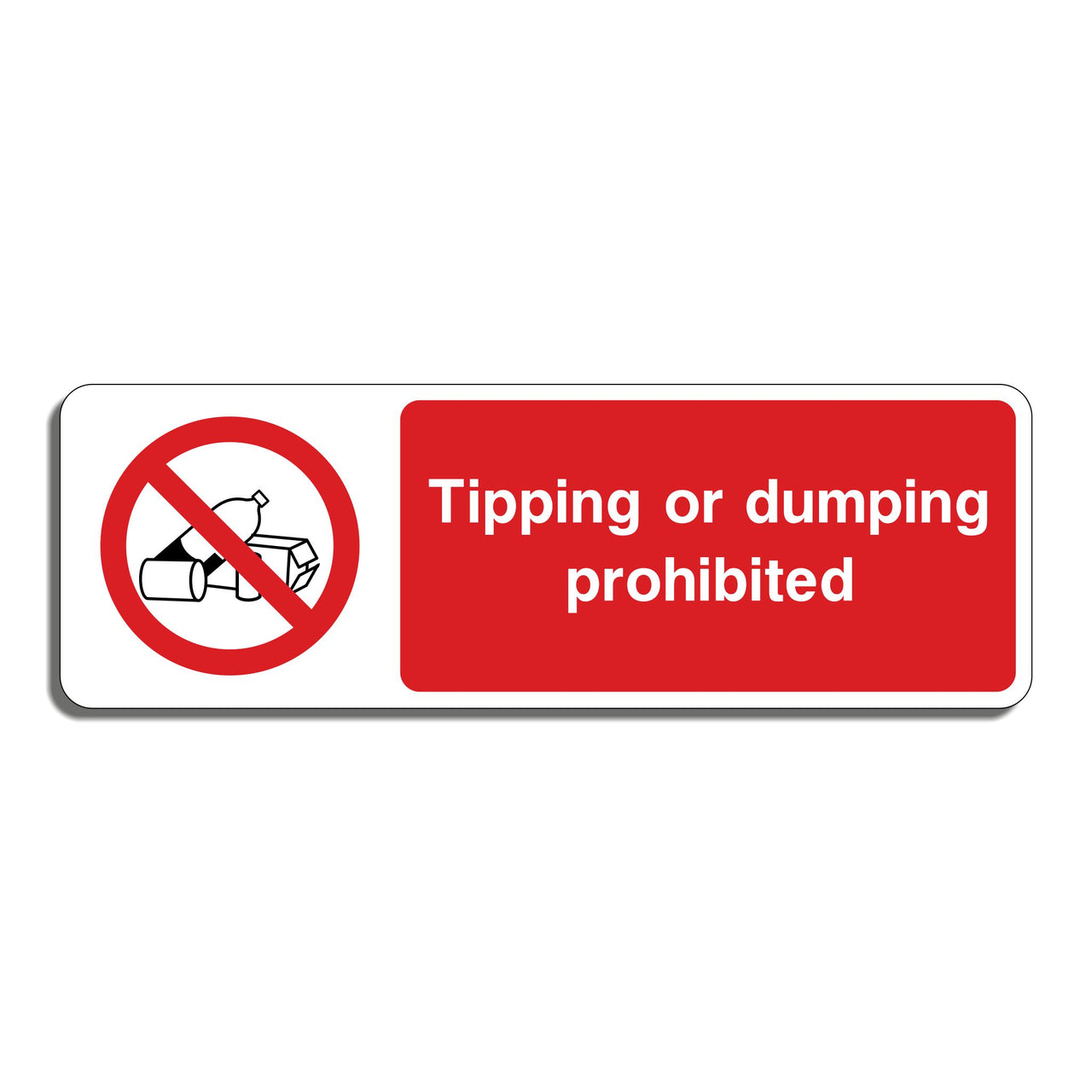 Tipping or Dumping Prohibited Sign