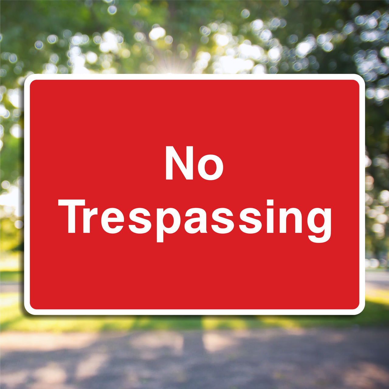 No Trespassing Sign