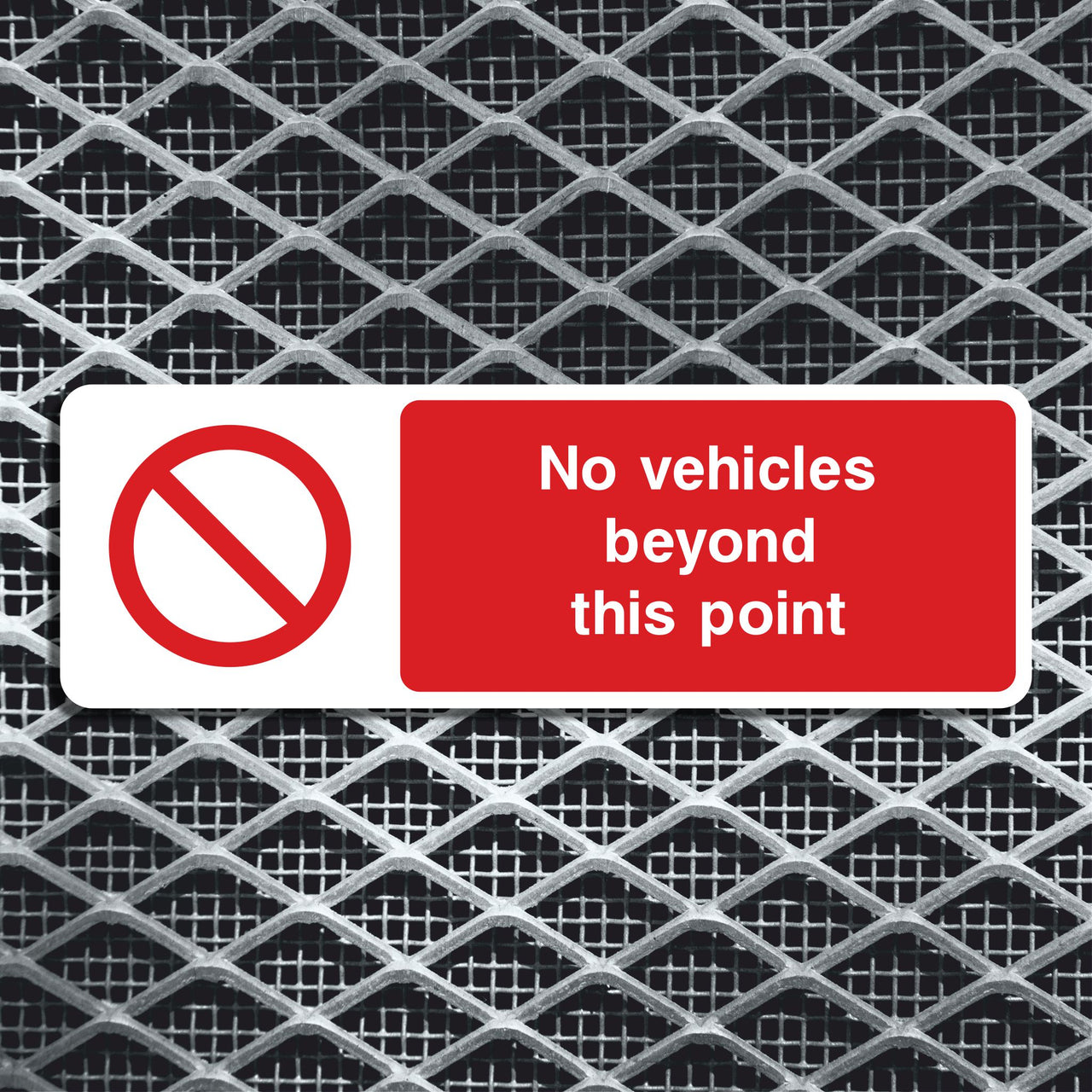 No Vehicles Beyond This Point Sign
