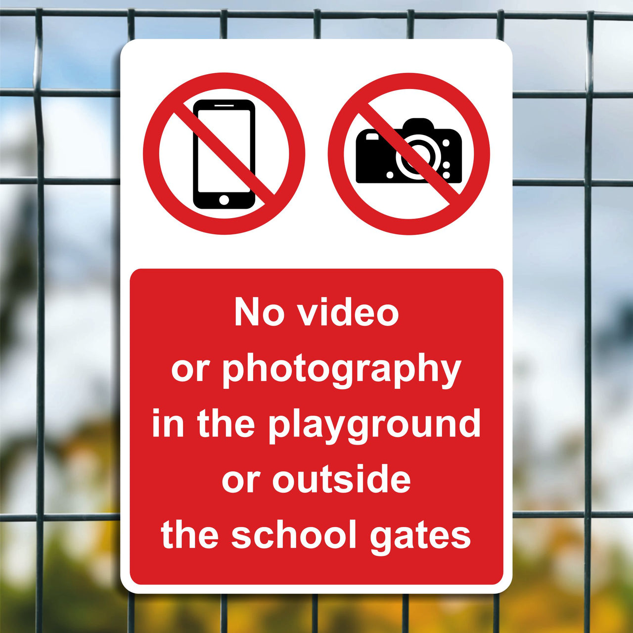 No Video Or Photography In The Playground Or Outside The School Gates Sign