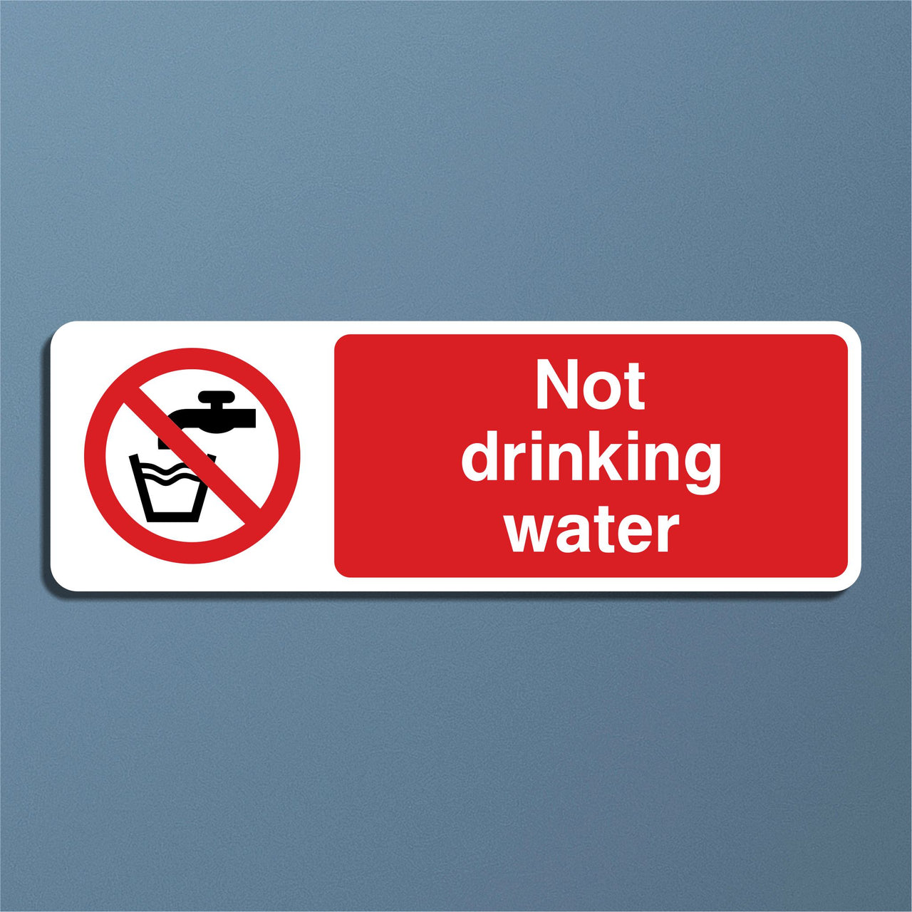 Not Drinking Water Sign