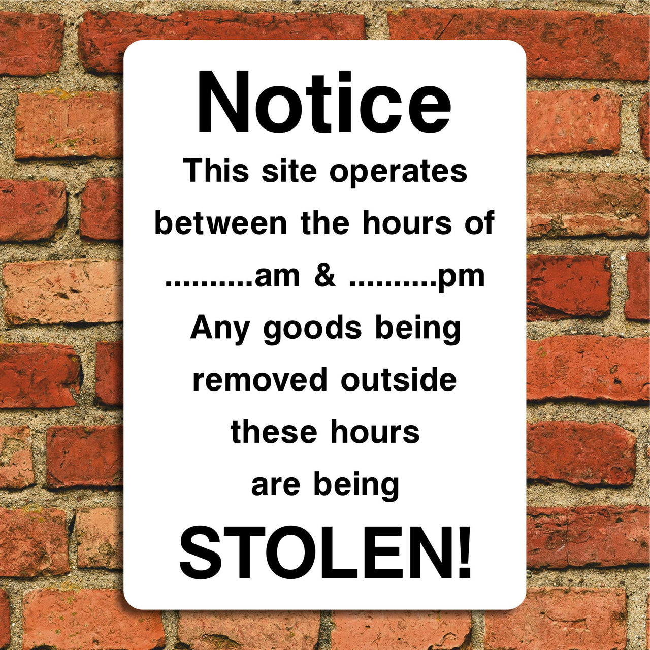 Construction Site Notice Sign - Site Operation Times