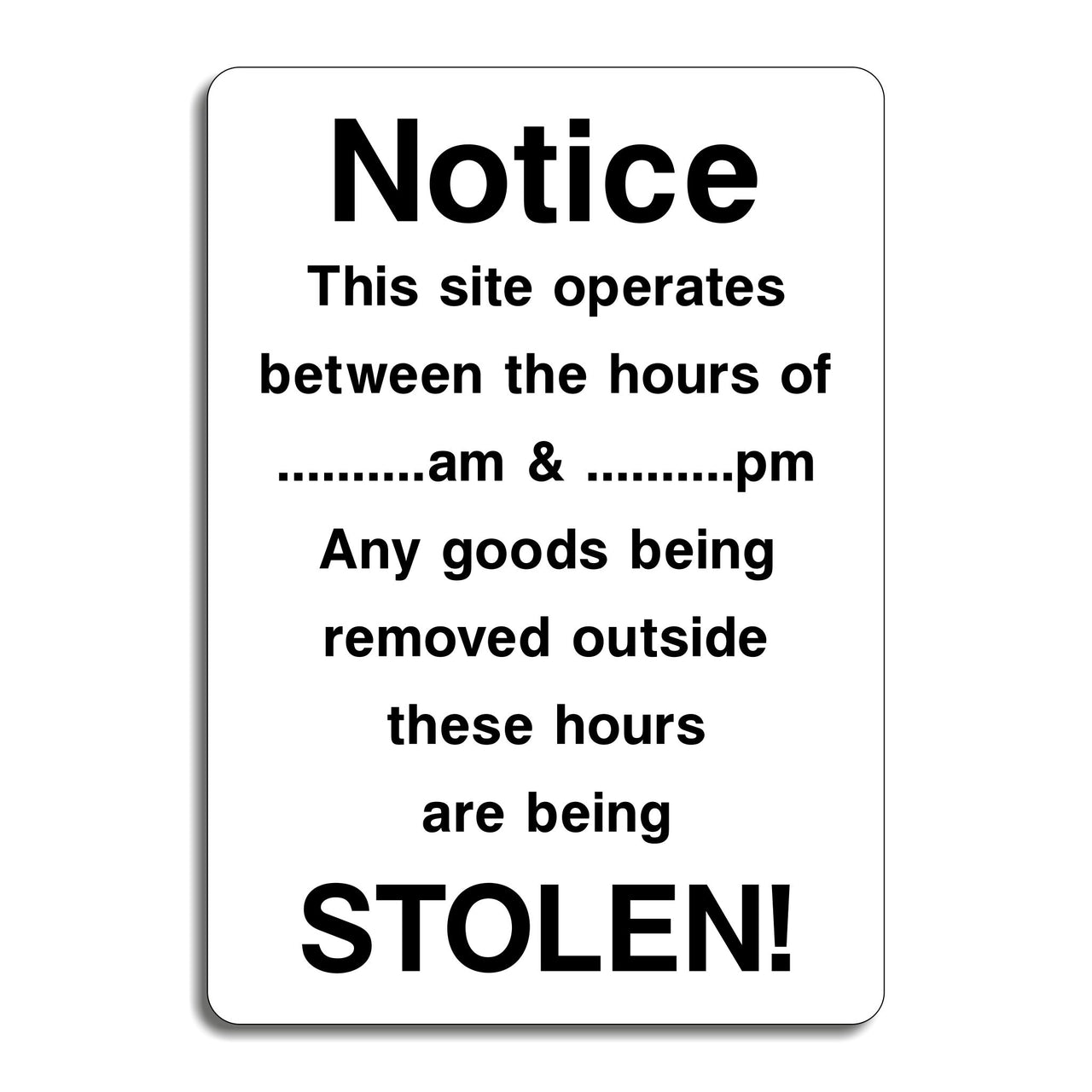 Construction Site Notice Sign - Site Operation Times