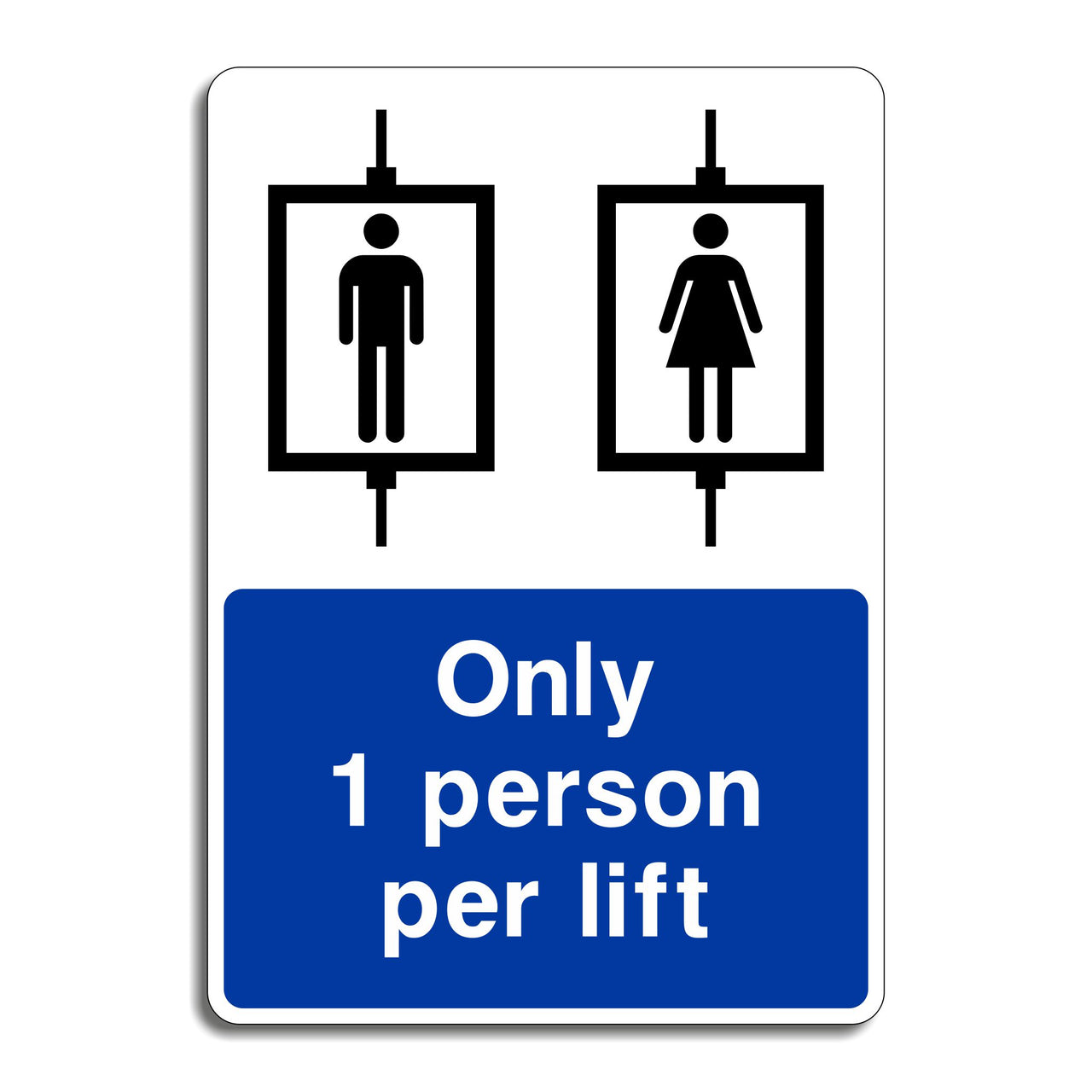 Only 1 Person Per Lift Sign
