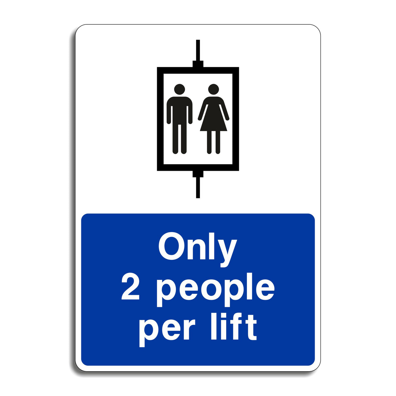 Only 2 People Per Lift Sign