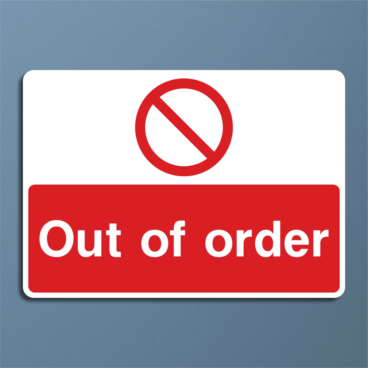 Out Of Order Sign