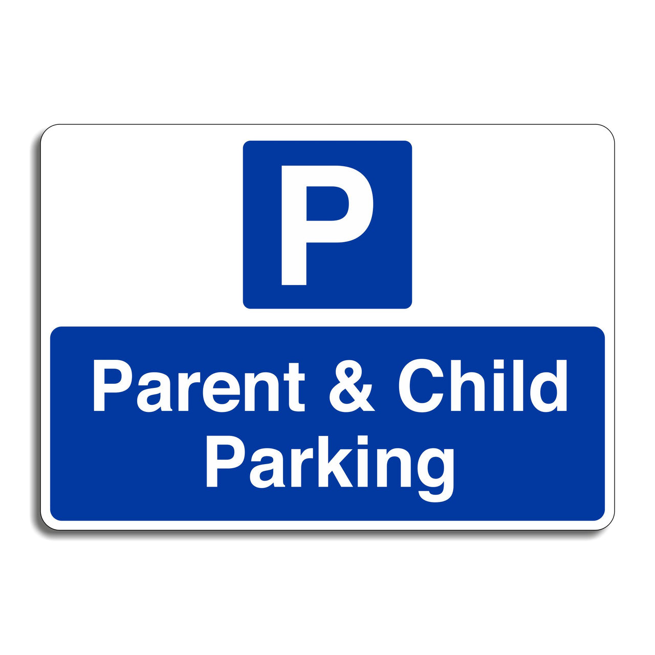 Parent & Child Parking Sign