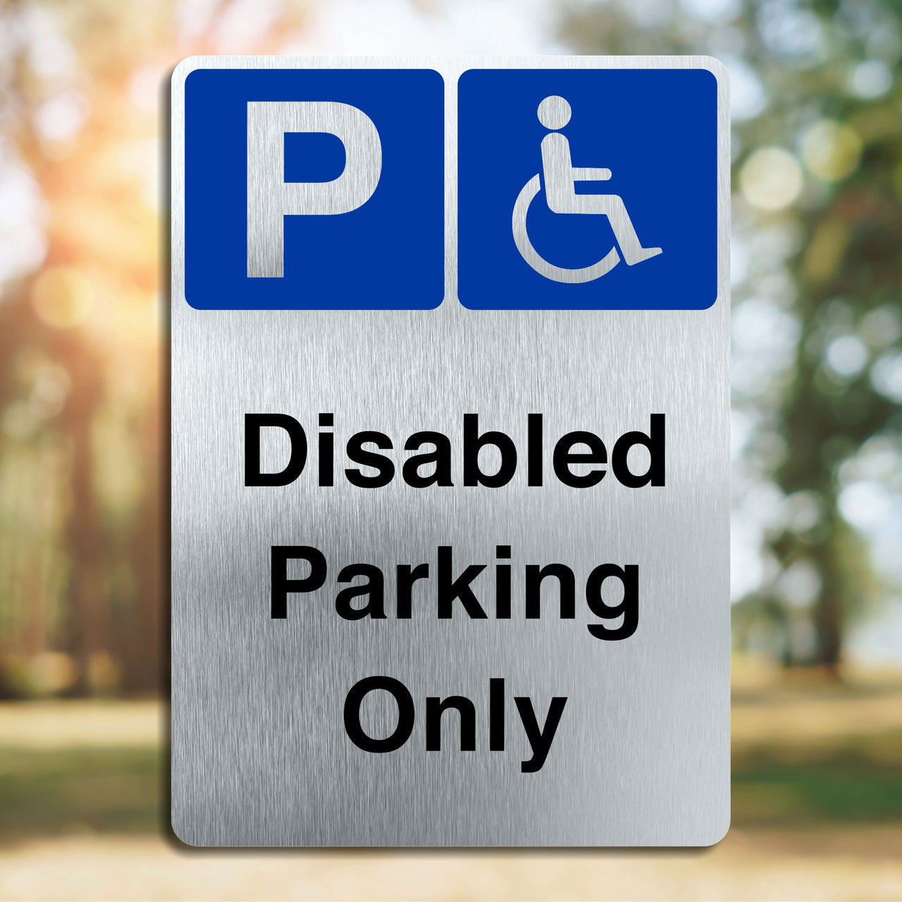 Disabled Parking Only Sign Brushed Aluminium Finish