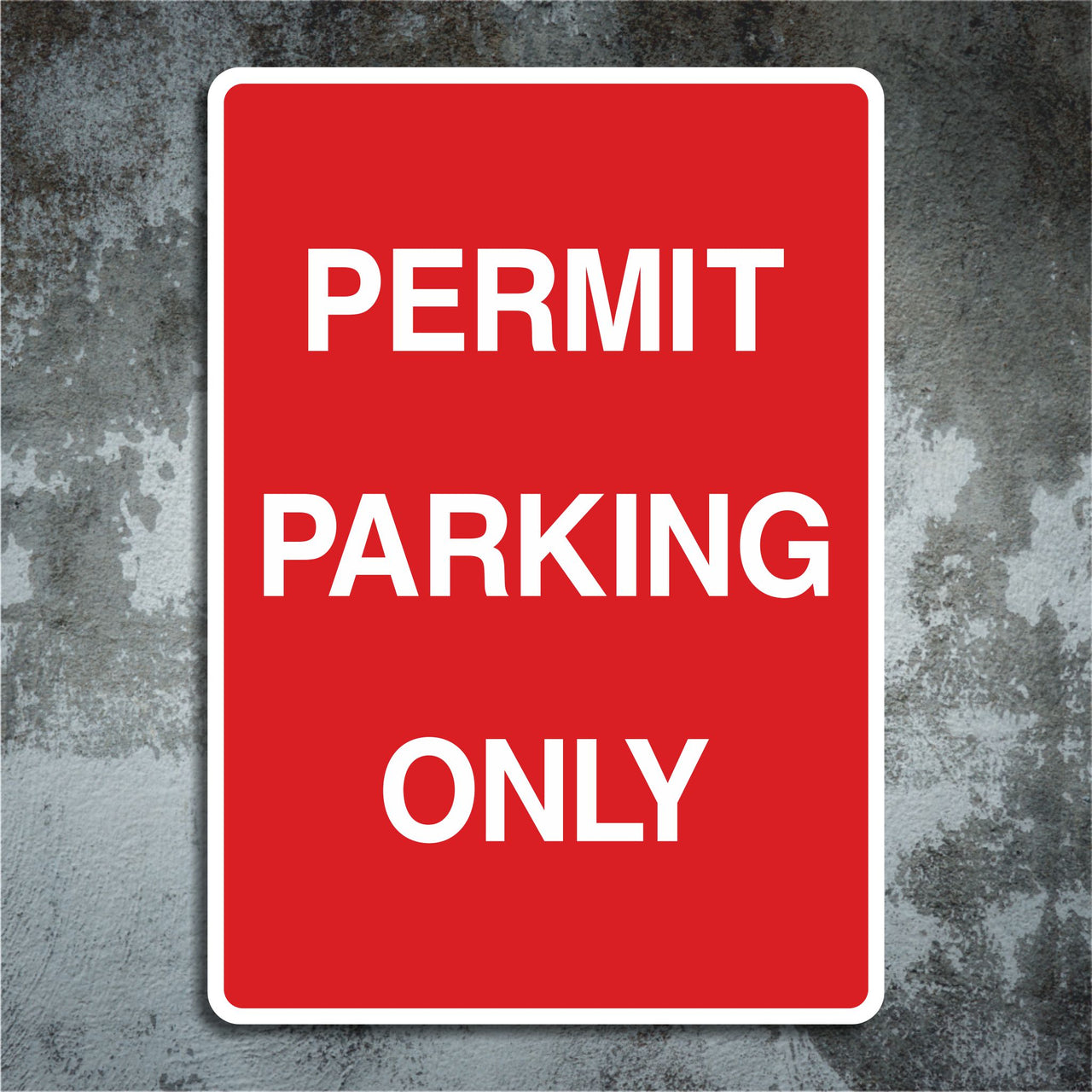 Permit Parking Only Sign