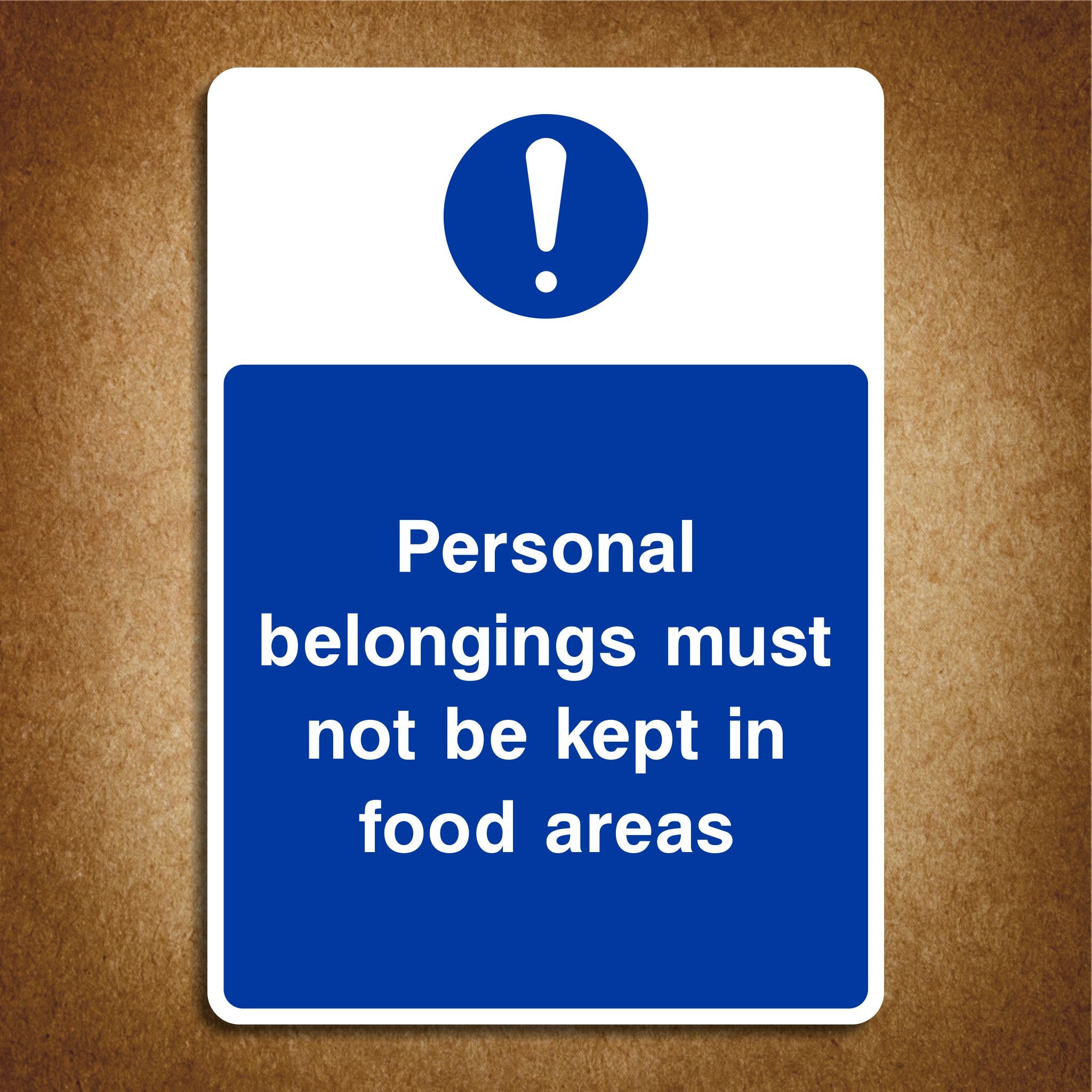 Personal Belongings Must Not Be Kept in Food Areas Sign