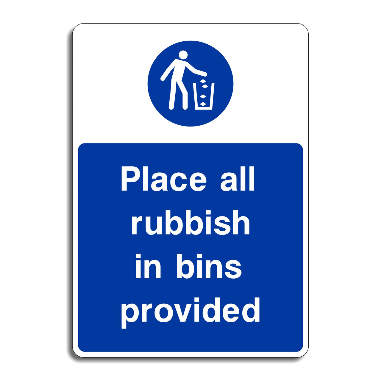 Place All Rubbish In Bins Provided Sign