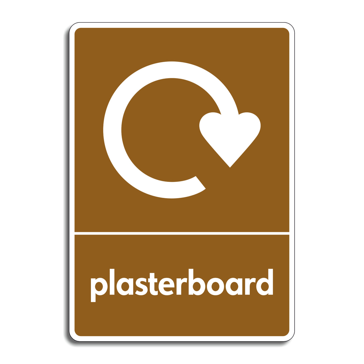 Plasterboard Recycling Sign