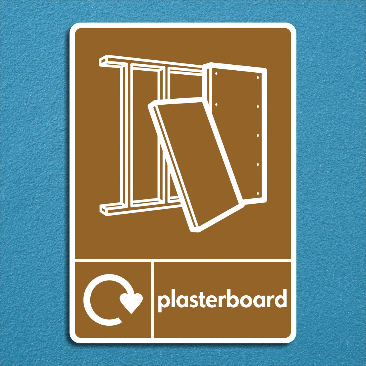 Plasterboard Recycling Sign