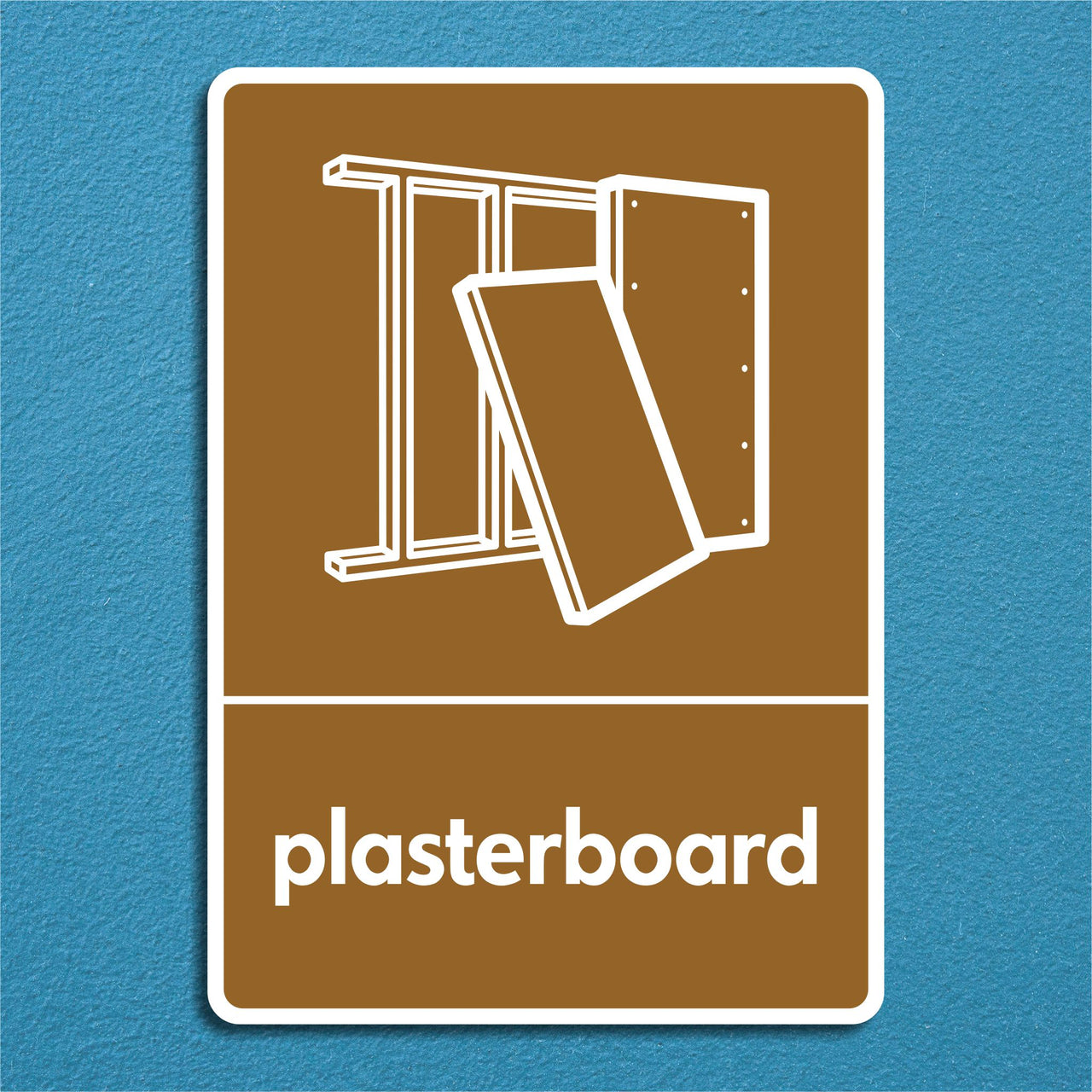 Plasterboard Recycling Sign