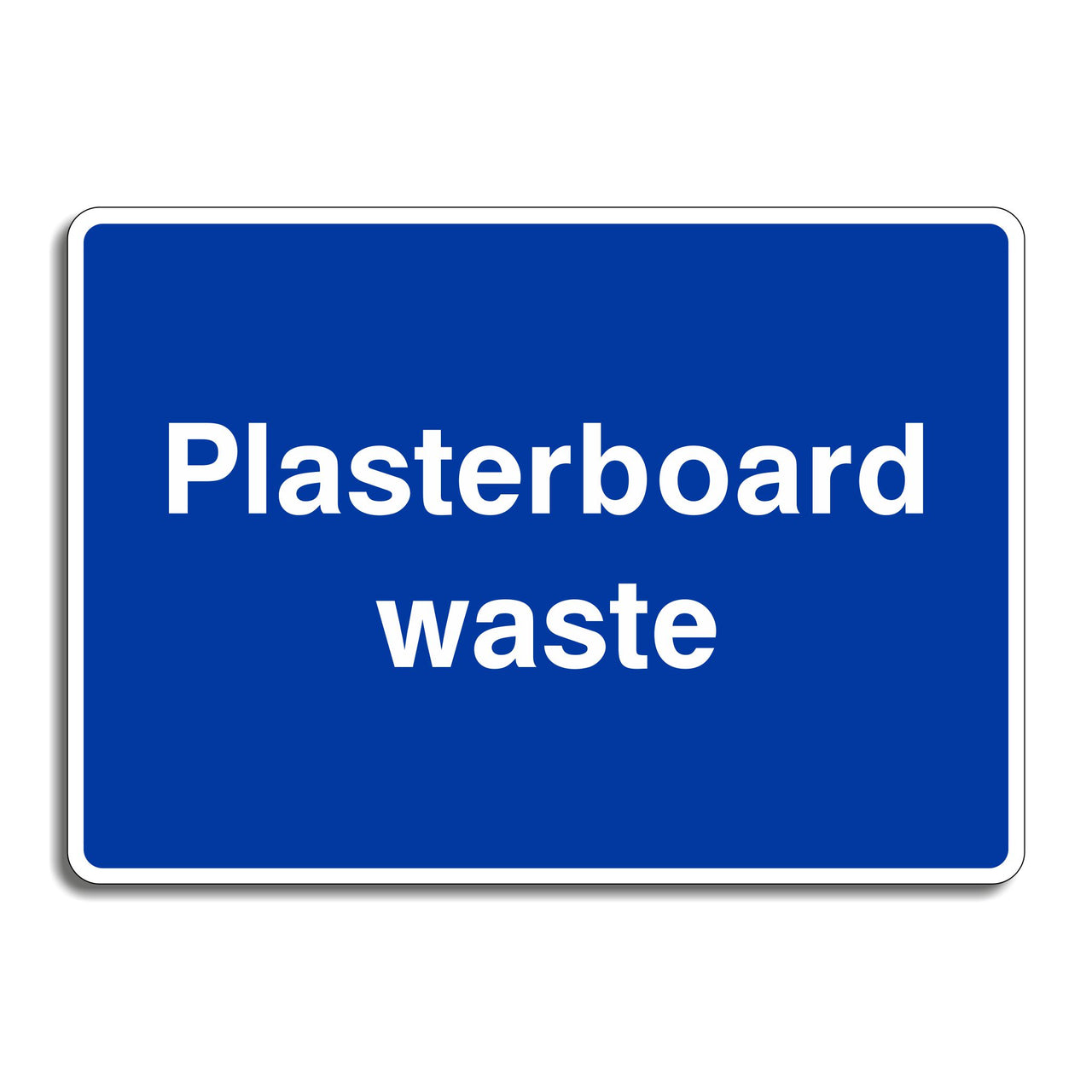 Plasterboard Waste Sign
