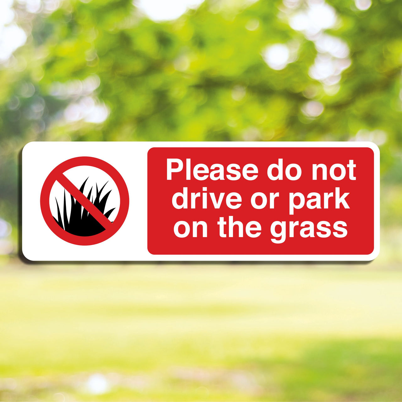 Please Do Not Drive Or Park On The Grass Sign