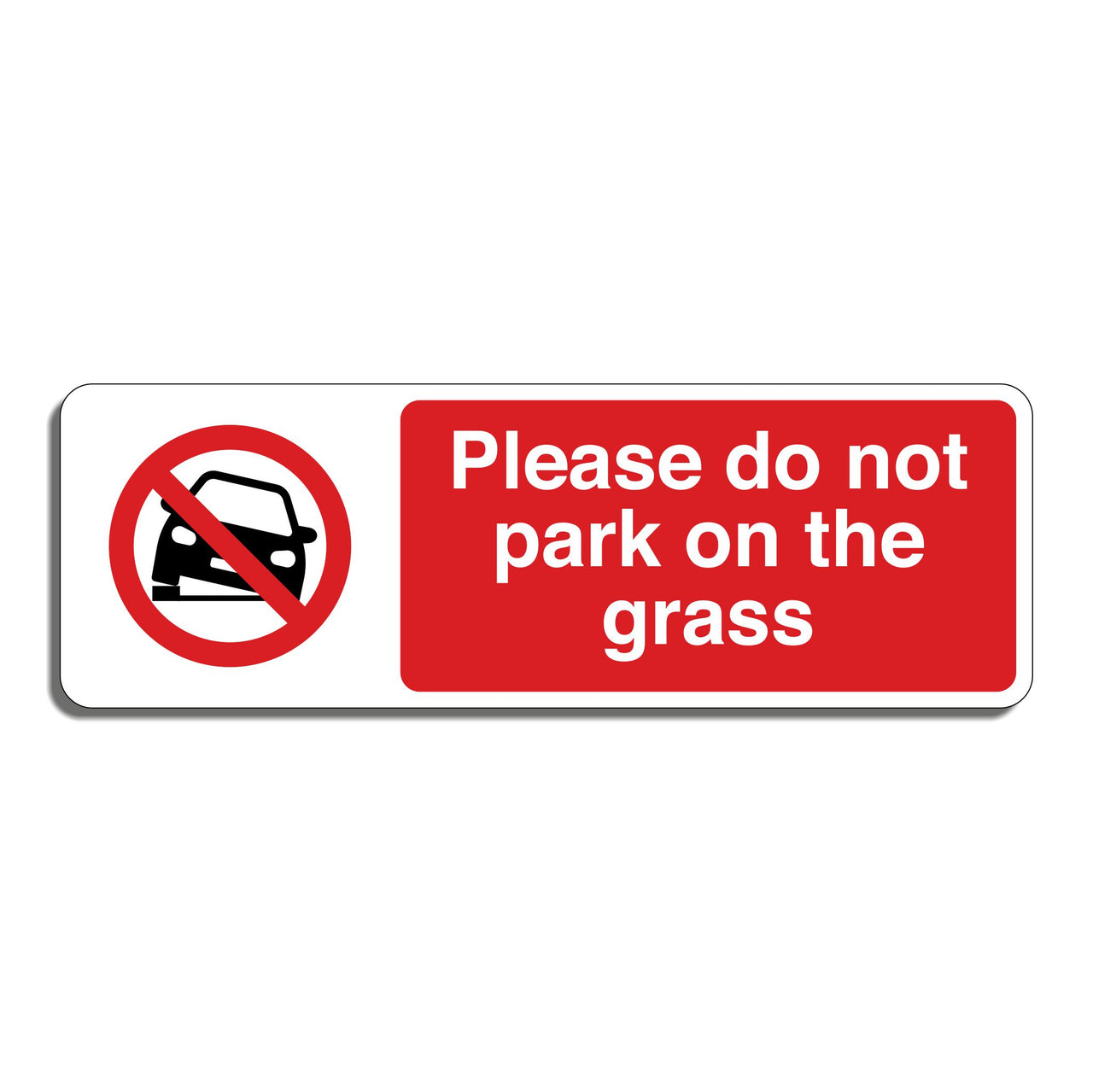 Please Do Not Park On The Grass Sign